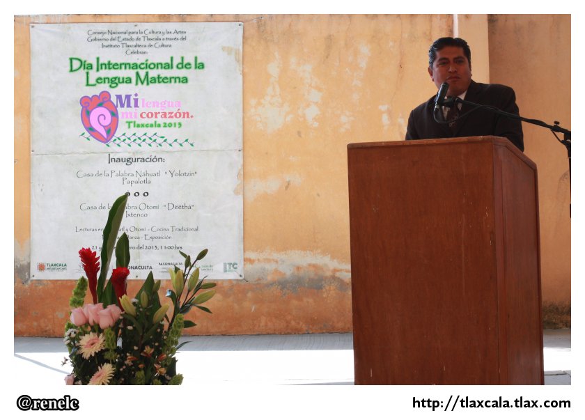Dia Internacional de la Lengua Materna Tlaxcala 2013 - Papalotla - Foto