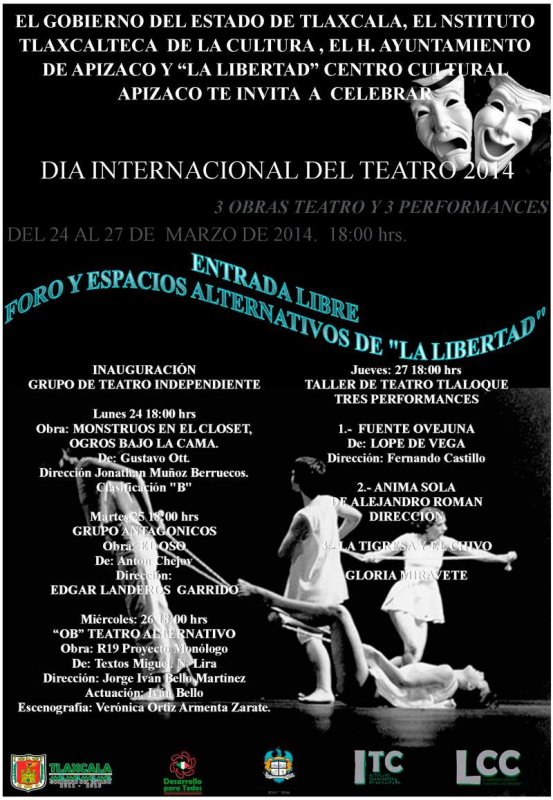 Dia Internacional del Teatro 2014, Centro Cultural La Liberta Apizaco - Foto